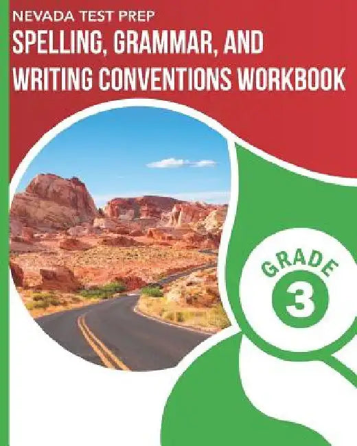NEVADA TEST PREP Spelling, Grammar, and Writing Conventions Workbook Grade 3: Develops Common Core Language Skills by D. Hawas