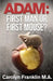 Adam First Man...Or, First Mouse? by Carolyn Franklin M. a.