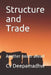Structure and Trade: Another Boom Ahead by CV Deepamadhvi