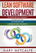 Lean Software Development: 2 Books in 1: Avoiding Project Mishaps: An Introduction + Avoiding Project Mishaps: An Intermediate Guide by Gary Metcalfe