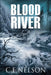 Blood River by C. E. Nelson