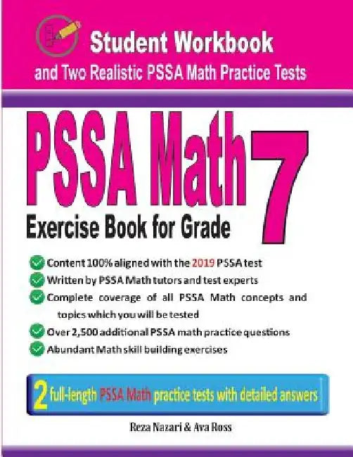 Pssa Math Exercise Book for Grade 7: Student Workbook and Two Realistic Pssa Math Tests by Ava Ross