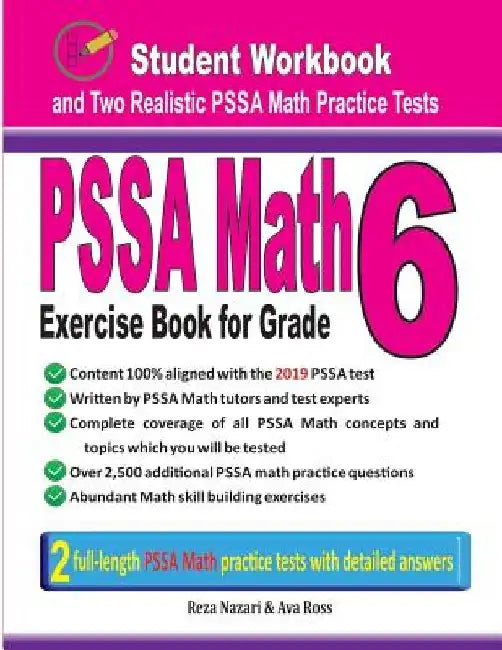 Pssa Math Exercise Book for Grade 6: Student Workbook and Two Realistic Pssa Math Tests by Ava Ross