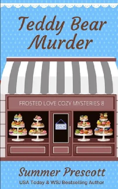 Teddy Bear Murder by Prescott, Summer