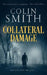 Collateral Damage by Colin Smith