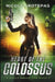 Heart of the Colossus: A Steampunk Space Opera Adventure by Nicole Grotepas