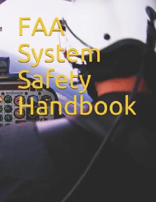 FAA System Safety Handbook by Faa