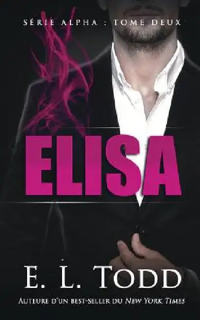 Elisa by Todd, E. L.