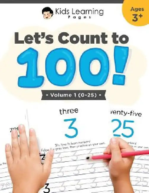 Let's Count To 100: Volume #1 by Brianna Henley