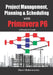 Project Management, Planning & Scheduling with Primavera P6: A Practical Guide by Chukwuemeka Okoro