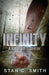 Infinity: A Bridger's Origin by Stan C. Smith