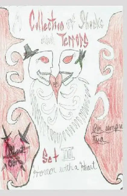 A Collection of Shocks and Terrors: Set III: Horror with a Heart by Albert Oon