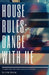 House Rules: Dance with Me by Eric Reese