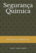 Segurança Química by Costa, Maria de Fátima Barrozo Da