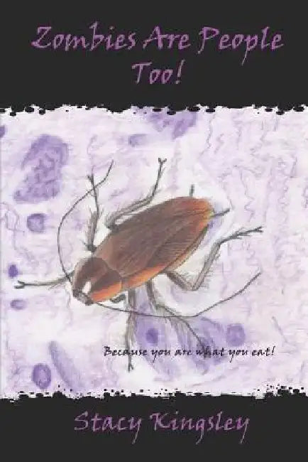 Zombies Are People Too!: Do Zombies Win? by Stacy Kingsley