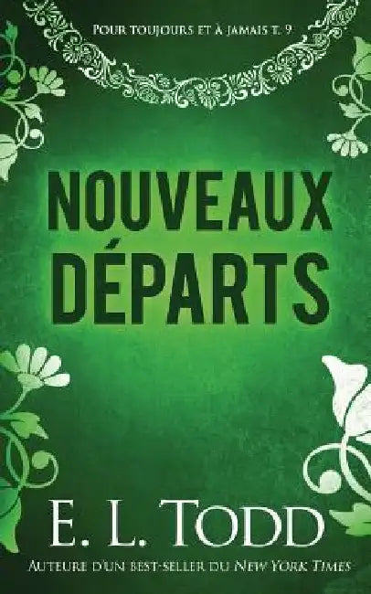 Nouveaux Départs by Todd, E. L.