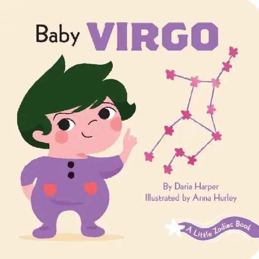 Baby Virgo: A Little Zodiac Book by Daria Harper