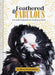 Feathered & Fabulous: Wit and Wisdom from Glamorous Birds by Alison Throckmorton