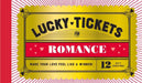 Lucky Tickets for Romance: 12 Gift Coupons by Chronicle Books
