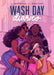 Wash Day Diaries by Jamila Rowser