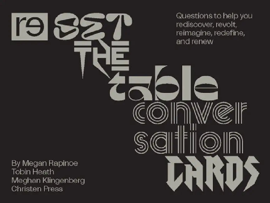 Reset the Table Conversation Cards by Re--Inc