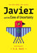 Javier and the Cone of Uncertainty: The Kids Under the Stairs by K. a. Holt