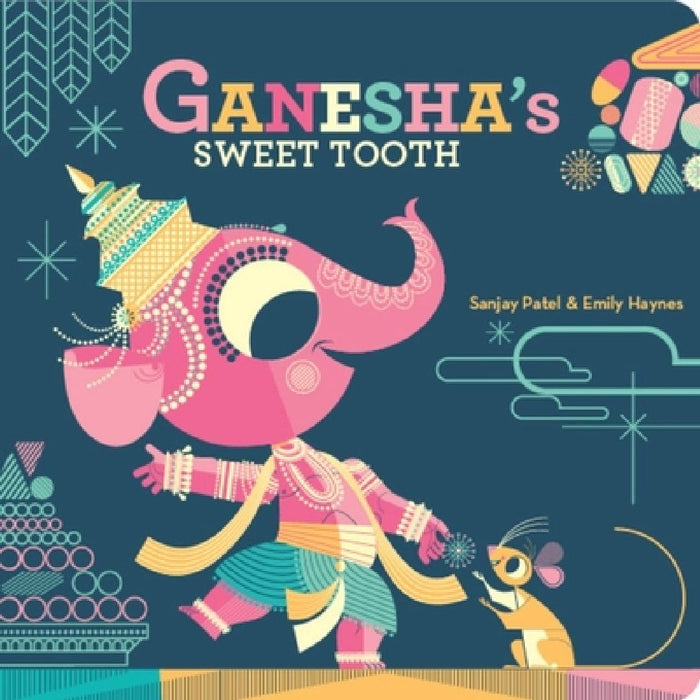 Ganesha's Sweet Tooth by Sanjay Patel
