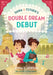 Shira and Esther's Double Dream Debut by Anna E. Jordan