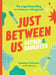 Just Between Us: Father & Daughter: The Original Bestselling No-Stress, No-Rules Journal by Jonathan Jacobs