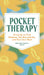 Pocket Therapy: 70 Cards to Find Balance, Set Boundaries, and Feel Your Best by Sana Isaac Powell