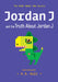 Jordan J and the Truth about Jordan J: The Kids Under the Stairs by K. a. Holt