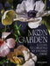 Moon Garden: A Guide to Creating an Evening Oasis by Jarema Osofsky