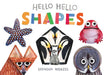 Hello Hello Shapes by Brendan Wenzel