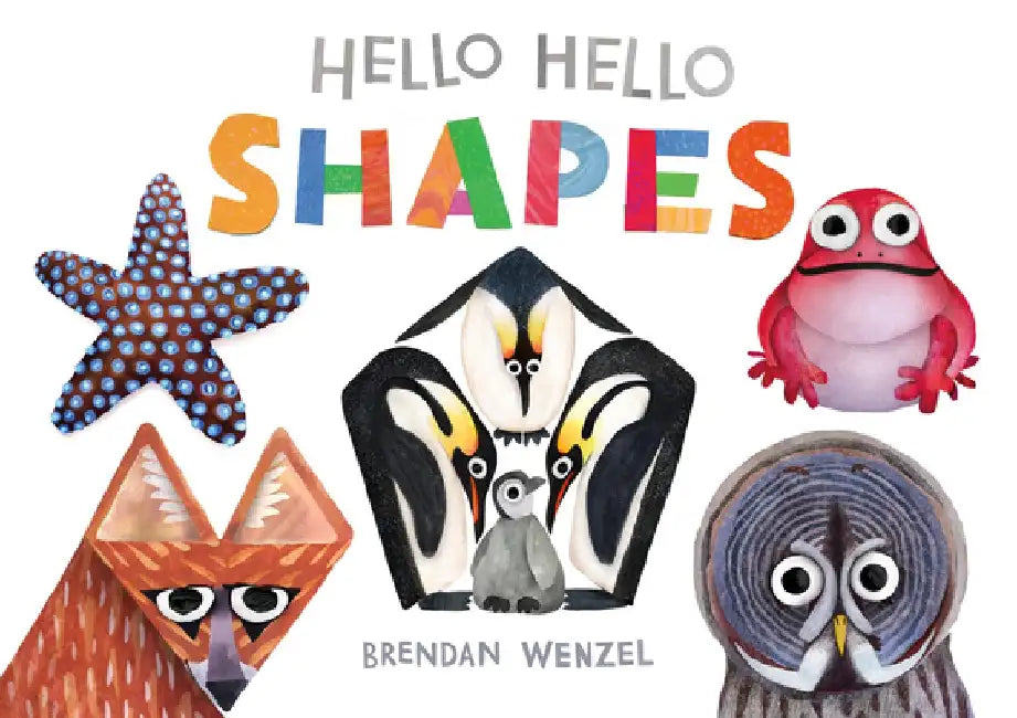 Hello Hello Shapes by Brendan Wenzel