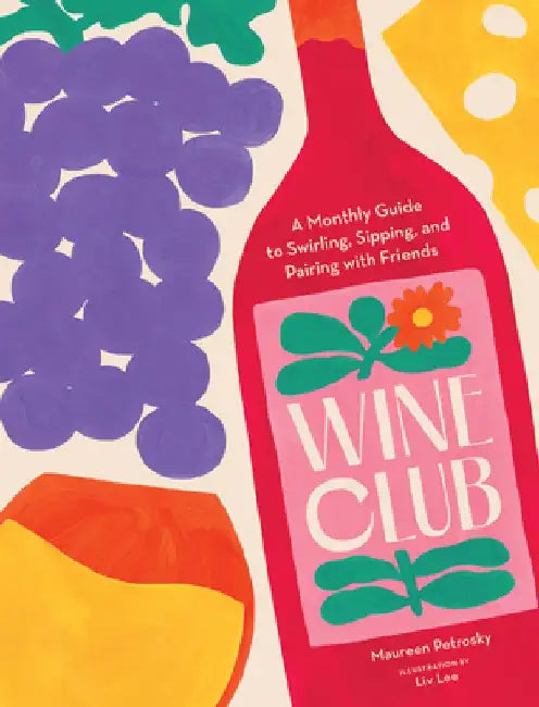 Wine Club by Maureen Petrosky