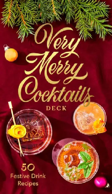 Very Merry Cocktails Deck: 50 Festive Drink Recipes by Dena Rayess