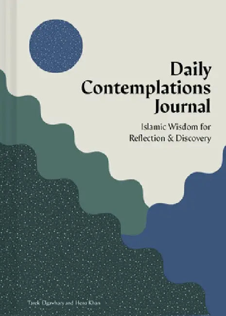 Daily Contemplations Journal by Tarek Elgawhary