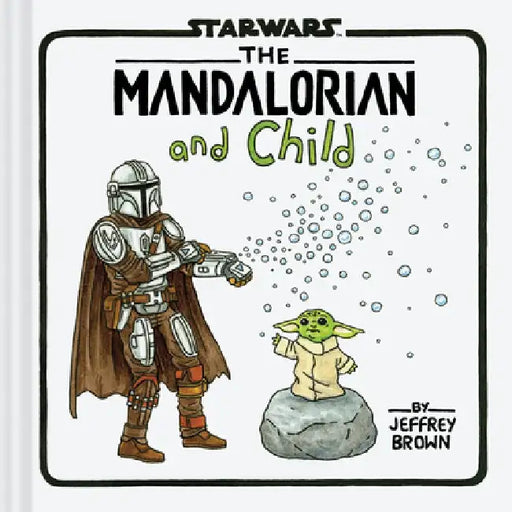 The Mandalorian and Child by Jeffrey Brown