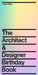 The Architect and Designer Birthday Book by James Biber