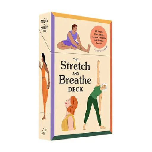 The Stretch and Breathe Deck: 60 Simple Exercises to Increase Flexibility and Release Tension by Olivia H. Miller