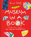 Museum in a Book: An Ideal Exhibition--Explore, Play, Create by Herve Tullet
