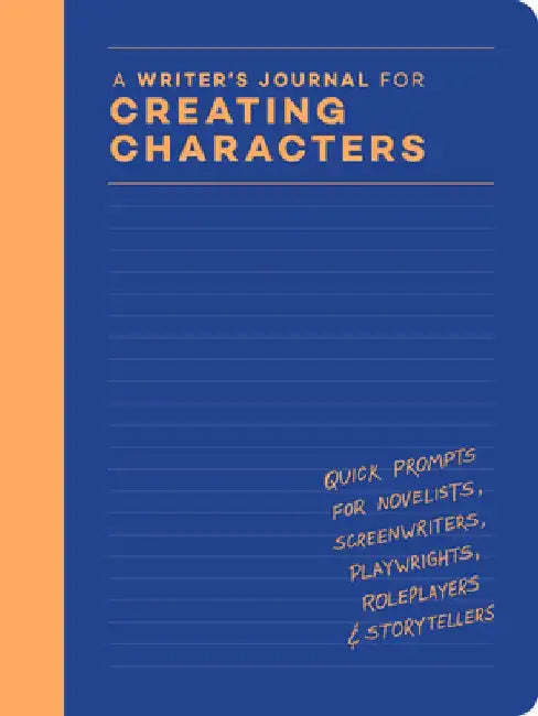 Quick-Build Characters: A Writer's Journal for Character Creation--For Novelists, Screenwriters, Playwrights, Roleplayers, and Storytellers by Chronicle Chronicle Books