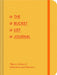 The Bucket List Journal: Plan a Lifetime of Adventures and Memories by Chronicle Books
