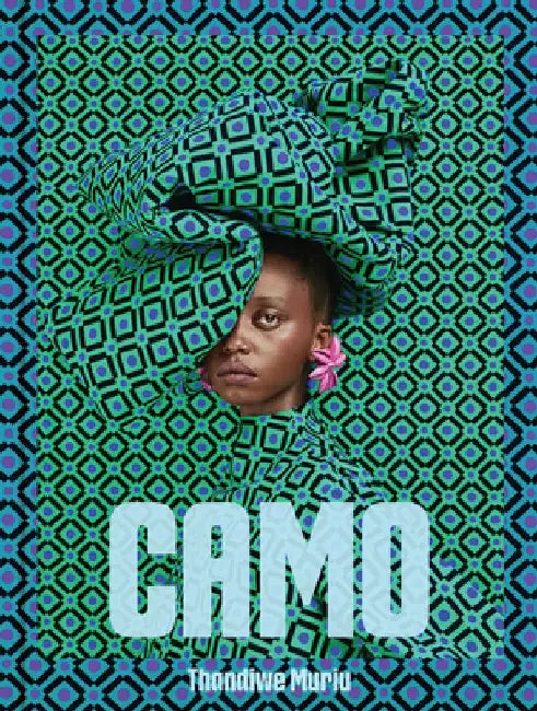 Camo by Thandiwe Muriu