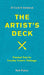 The Artist's Deck: Practical Cards for Everyday Creative Challenges by Beth Pickens