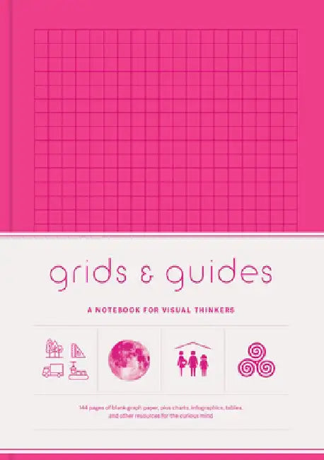 Grids & Guides (Pink): A Notebook for Visual Thinkers by Chronicle Books