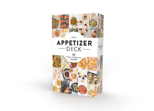 The Appetizer Deck: 30 Simple, All-Occasion Recipes by Kiera And Cole Stipovich