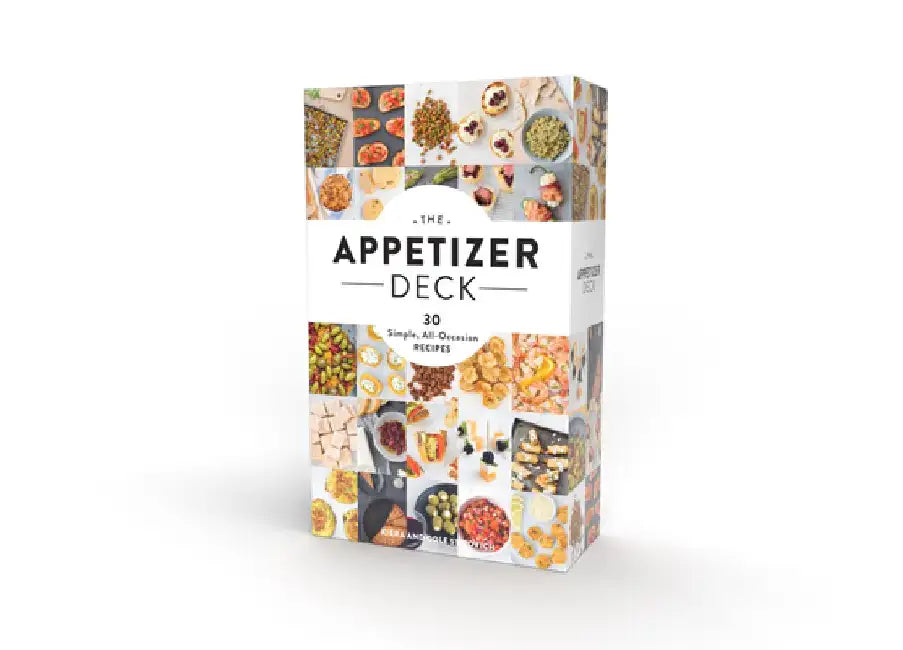 The Appetizer Deck: 30 Simple, All-Occasion Recipes by Kiera And Cole Stipovich