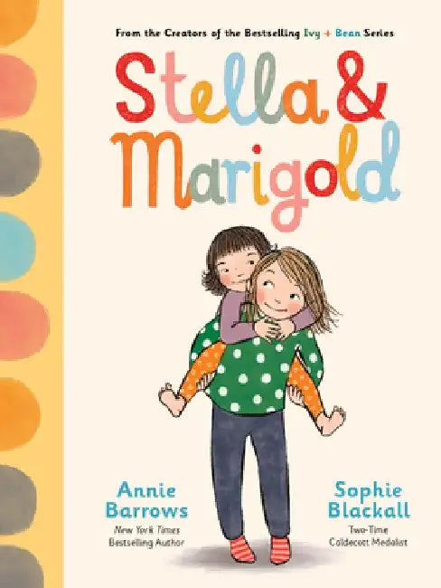 Stella & Marigold by Annie Barrows