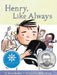 Henry, Like Always: Book 1 by Jenn Bailey